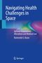 Raimondo G. Russo: Navigating Health Challenges in Space, Buch