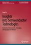 Yuan Tu: Insights into Semiconductor Technologies, Buch