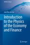 João Pires da Cruz: Introduction to the Physics of the Economy and Finance, Buch