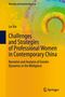 Lei Xie: Challenges and Strategies of Professional Women in Contemporary China, Buch