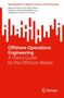 Marcus Vinicius Da Silva Neves: Offshore Operations Engineering, Buch