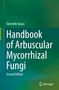 Titel: "Handbook of Arbuscular Mycorrhizal Fungi", Autor: Tancredo Souza, Zweite Auflage. Grüner Hintergrund., Buch
