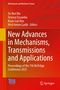 New Advances in Mechanisms, Transmissions and Applications, Buch