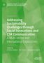 : Addressing Sustainability Challenges through Social Innovations and CSR Communication, Buch