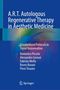 Domenico Piccolo: A.R.T. Autologous Regenerative Therapy in Aesthetic Medicine, Buch