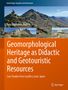 Rosa María Ruiz Pedrosa: Geomorphological Heritage as Didactic and Geotouristic Resources, Buch