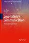 Lin Zhou: Low-latency Communication, Buch
