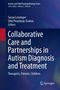Collaborative Care and Partnerships in Autism Diagnosis and Treatment, Buch