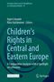 Children's Rights in Central and Eastern Europe, Buch