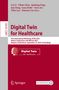 Titel: Digital Twin for Healthcare. Buchcover mit grauem und rotem Hintergrund, Verlagslogos unten., Buch