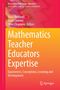 Mathematics Teacher Educators Expertise, Buch