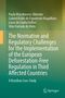 Paula Wojcikiewicz Almeida: The Normative and Regulatory Challenges for the Implementation of the European Deforestation-Free Regulation in Third Affected Countries, Buch
