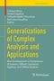 Generalizations of Complex Analysis and Applications, Buch