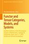Functor and Tensor Categories, Models, and Systems, Buch