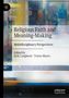 „Religious Faith and Meaning-Making: Multidisciplinary Perspectives“, bearbeitet von Kirk Lougheed und Travis Myers. Farbig abstrakte Hintergründe., Buch