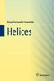 Text: "Angel Ferrandez Izquierdo, Helices, RSME Springer Series 16." Gelber Hintergrund mit stilisiertem Lorbeerkranz., Buch