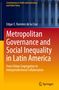 "Metropolitan Governance and Social Equity in Latin America" oben, Autor Edgar Eugenio Ramírez de la Cruz, Springer-Logo unten., Buch