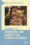 Comics is...: Debating the Subject of Comics Studies, Buch