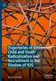 Titel: "Trajectories of Extremism: Child and Youth Radicalization". Hintergrund: Nahaufnahme von Stacheldraht., Buch