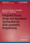 Baris Burnak: Integrated Process Design and Operational Optimization via Multi-parametric Programming, Buch