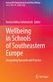 Titel: "Wellbeing in Schools of Southeastern Europe". Herausgeber: Aurora Adina Colomeischi. Markenlogo unten rechts. Hintergrund: Farbverlauf in Orange, Pink und Blau., Buch