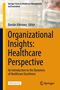 Organizational Insights: Healthcare Perspective, Buch