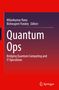 "Quantum Ops: Bridging Quantum Computing and IT Operations" in weiß auf rotem Hintergrund. Unten ein Springer-Logo., Buch