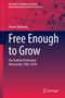 James Bultema: Free Enough to Grow, Buch
