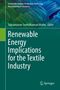 "Renewable Energy Implications for the Textile Industry" steht groß auf der Buchabdeckung mit abstrakten grünen und blauen Mustern., Buch