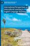 "International Perspectives on Intercultural Learning in English Language Teaching." Bearbeitet von Troy McConachy. Ein Steg führt über Dünen zu einem blauen Meer unter einem klaren Himmel., Buch