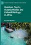 "Quantum Coasts, Oceanic Worlds and Cultural Heritage in Africa" von Rosabelle Boswell. Luftaufnahme eines Strandes., Buch