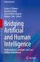 Text: "Bridging Artificial and Human Intelligence: Implementation Strategies and Case Studies in Healthcare."  
Bunter Hintergrund., Buch