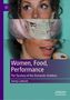 „Women, Food, Performance: The Tyranny of the Domestic Goddess“ von Jenny Lawson. Gesichtscollage mit Totenschädel und Gebäck.