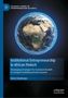 Oben links: „PALGRAVE STUDIES OF ENTREPRENEURSHIP IN AFRICA.“ Darstellung einer vernetzten Erde mit blauem Netzwerk., Buch
