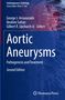 Titel: Aortic Aneurysms. Untertitel: Pathogenesis and Treatment. Autoren: George J. Arnaoutakis, Ibrahim Sultan., Buch