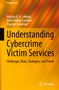 Text: "Progress in IS", "Melissa K. A. Lukings", "Arash Habibi Lashkari", "Payman Hakimian", "Understanding Cybercrime Victim Services", "Challenges, Risks, Strategies, and Trends". Hintergrund: Orange mit diagonalen Streifen. Springer-Logo unten., Buch