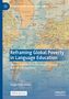 Reframing Global Poverty in Language Education. Global Insights from EFL Textbooks and Teachers in Germany. Roger Dale Jones., Buch