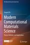„Modern Computational Materials Science: Theory, Methods, and Applications“ von Zongrui Pei. Blau-orange Gradient.