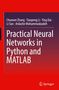 „Practical Neural Networks in Python and MATLAB“ von Chunwei Zhang und anderen, mit Springer-Logo., Buch