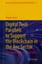 Text: "Digital Twin Parallels to Support the Blockchain in the Aec Sector"
Gelb-lila Hintergrund mit abstrakten Linien. Springer-Logo unten rechts., Buch
