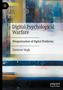 „Digital Psychological Warfare: Weaponisation of Digital Platforms“ von Tarnveer Singh. Buntes, abstraktes Muster im Hintergrund., Buch