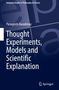 Buchtitel: "Thought Experiments, Models and Scientific Explanation". Autor: Panagiotis Karadimas. Dunkler Hintergrund., Buch