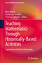 Buchcover: "Teaching Mathematics Through Historically-Based Activities". Bunte Abstraktion in Rot- und Gelbtönen. Springer-Logo., Buch