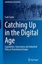 „Contributions to Economics“, „Fadil Sahiti“, „Catching Up in the Digital Age“, mit Stadtbildern und Logos im Hintergrund., Buch
