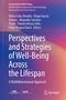 Titel: "Perspectives and Strategies of Well-Being Across the Lifespan". Autoren, Logos und farbiger Hintergrund., Buch
