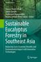 Titel: Sustainable Eucalyptus Forestry in Southeast Asia. Hintergrund: Wald in Grüntönen., Buch
