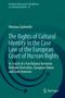 Nikolaos Gaitenidis: The Rights of Cultural Identity in the Case Law of the European Court of Human Rights, Buch, Buch