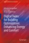 Titel: "Digital Twins for Building Optimization: Enhancing Energy and Comfort". Autoren: Mubashir Hussain Wani, Faizal Hafiz, Akshya Kumar Swain. Logo: Springer. Farbverlauf: Rot-Blau mit geometrischen Formen., Buch