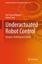 Titel: "Underactuated Robot Control: Dynamic, Modeling and Control". Autoren: Van-Truong Nguyen, Harish Garg. Orange Hintergrund mit Zahnrädern. , Buch