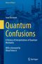 "Quantum Confusions: A History of Interpretations of Quantum Mechanics" von Jean Bricmont. Hintergrund in Blau., Buch